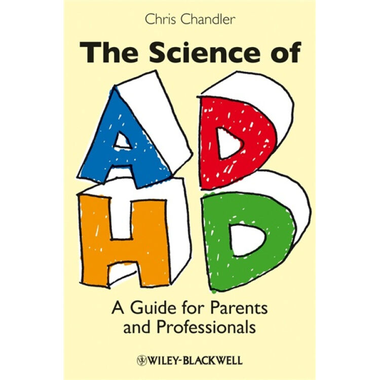 the science <strong>of<\/strong> adhd: a guide for parents and professionals [isbn