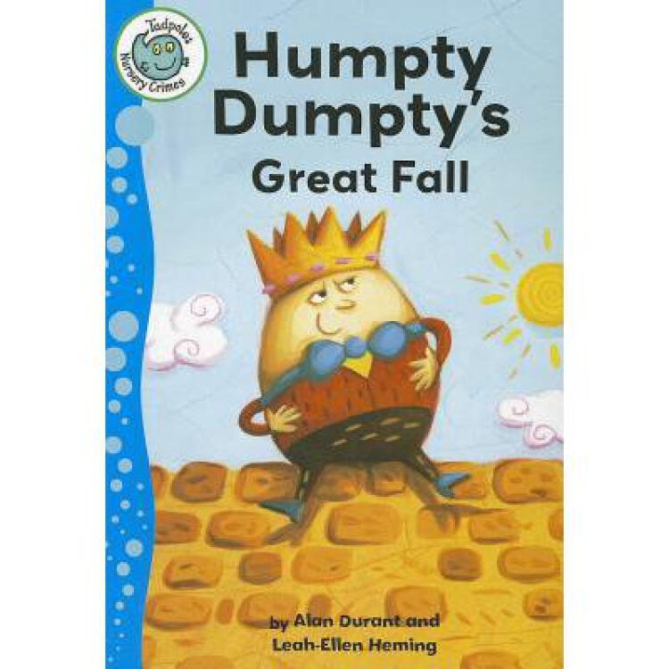 humpty dumpty"s great fall