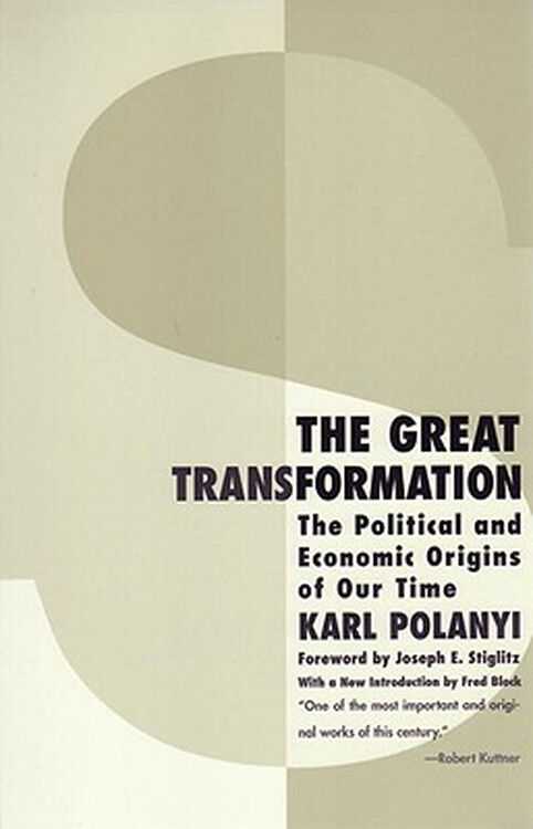 the great transformation: the political and economic origins of