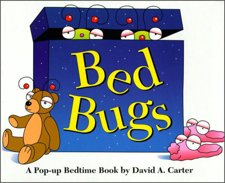 bed bugs: a pop-up bedtime book