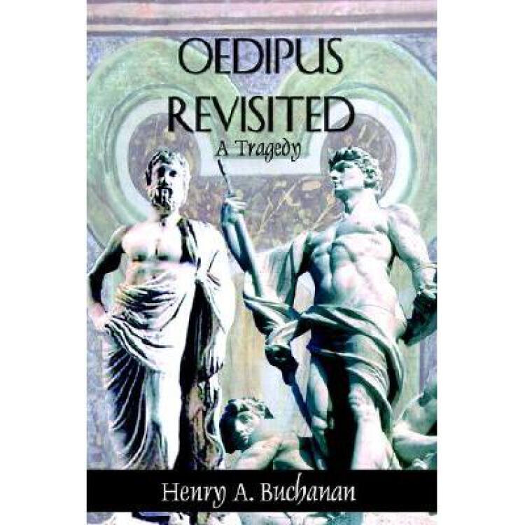 oedipus revisited: a tragedy