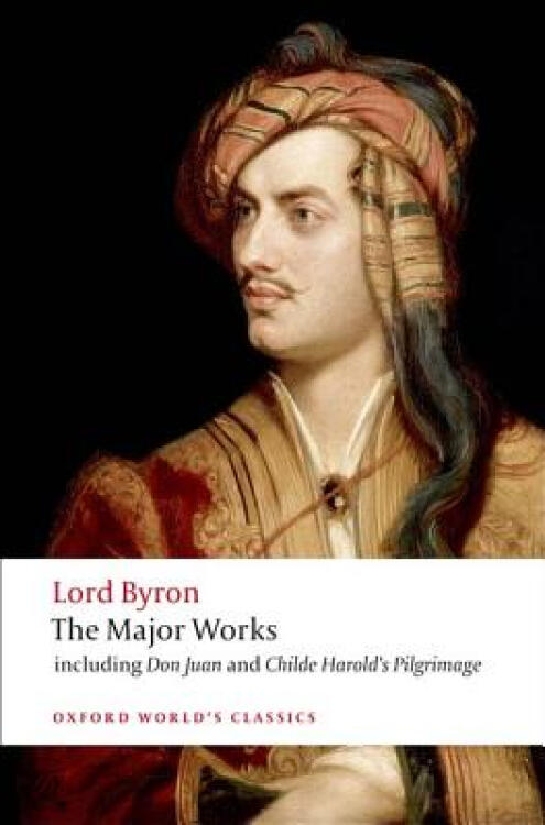 lord byron: the major works