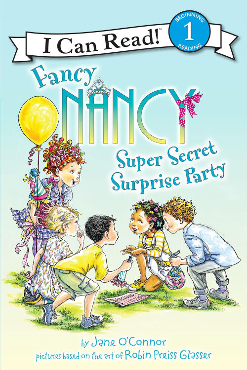 fancy nancy: super secret surprise party