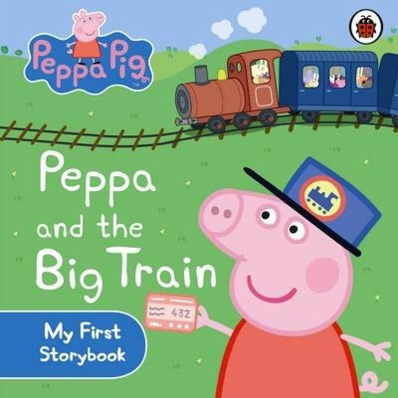 peppa pig: peppa and the big train my first story