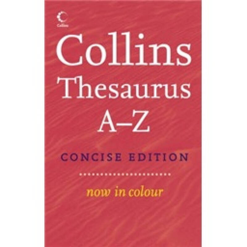 collins concise thesaurus a-z 柯林斯辞典a-z