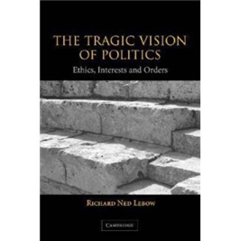 the tragic vision of politics