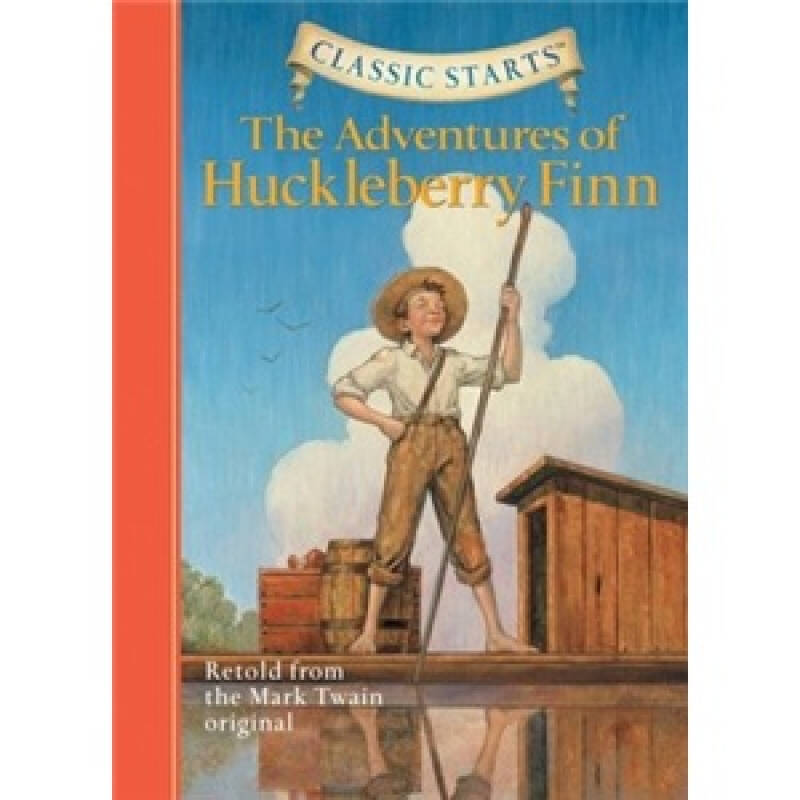 the adventures of huckleberry finn (classic starts series)马克