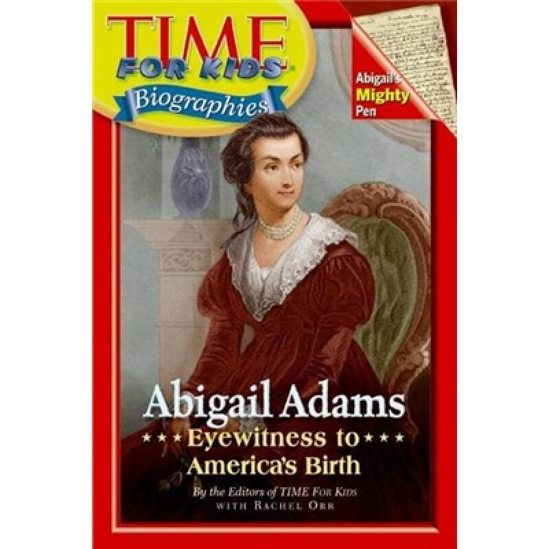 time for kids: abigail adams 《时代》杂志儿童读物