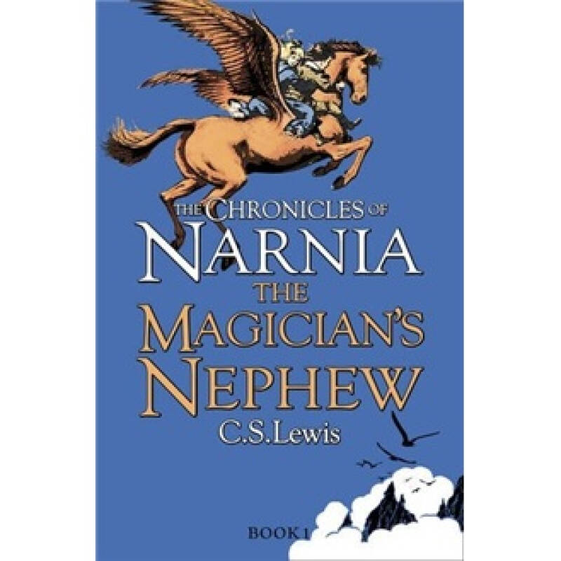 the magician"s nephew (the chronicles of narnia modern)纳尼亚