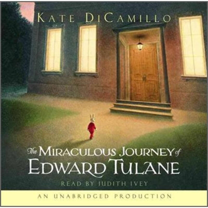 the miraculous journey of edward tulane(audio cd)爱德华的奇妙之