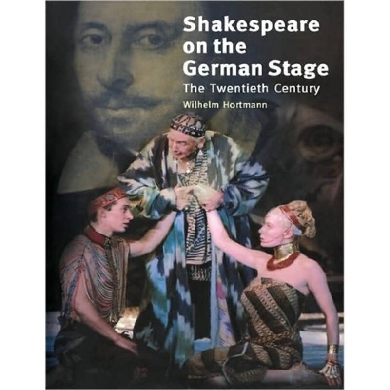 shakespeare on the german stage: volume 2, the twentieth century