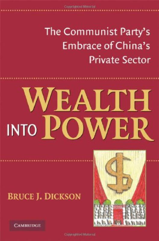 wealth into power: the communist party"s embrace