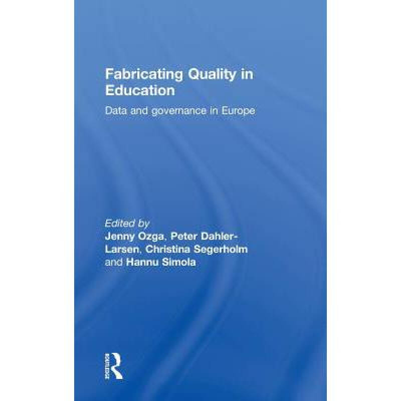 fabricating quality in education: data a.
