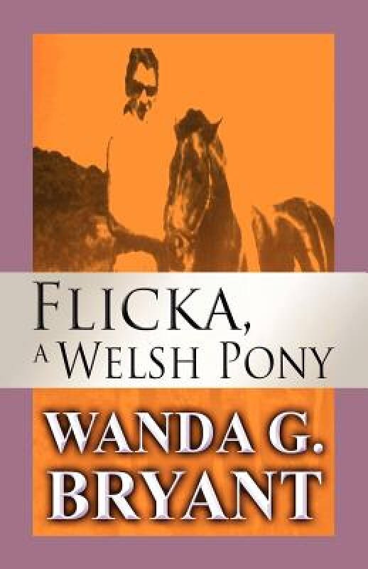 【预订】flicka, a welsh pony