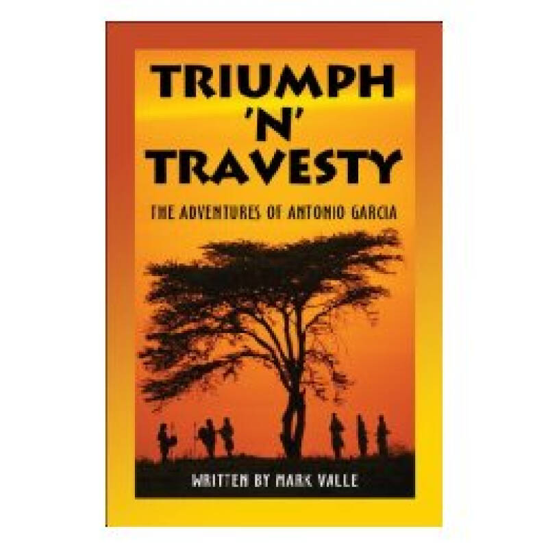 【预订】triumph "n" travesty: the adventures of