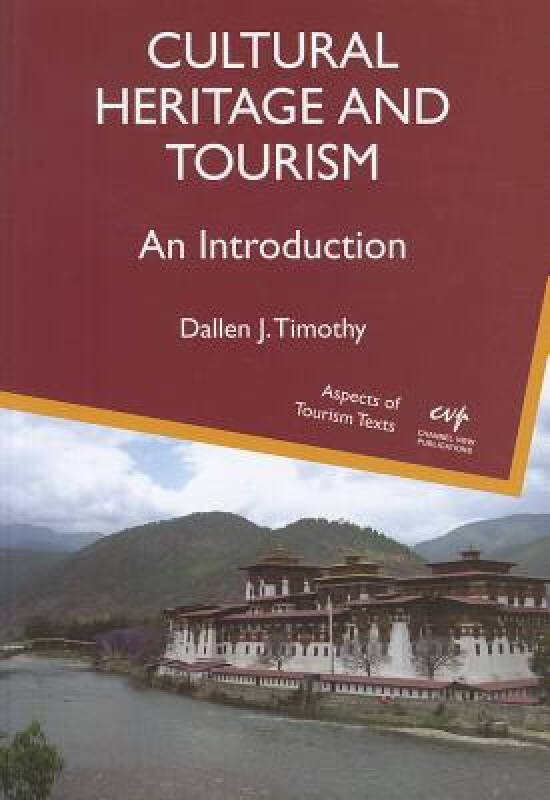 【预订】cultural heritage and tourism: a