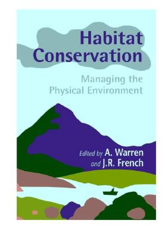 【预订】habitat conservation - managing the