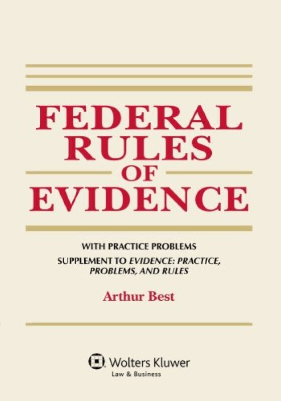 federal rules of evidence, with practice problems