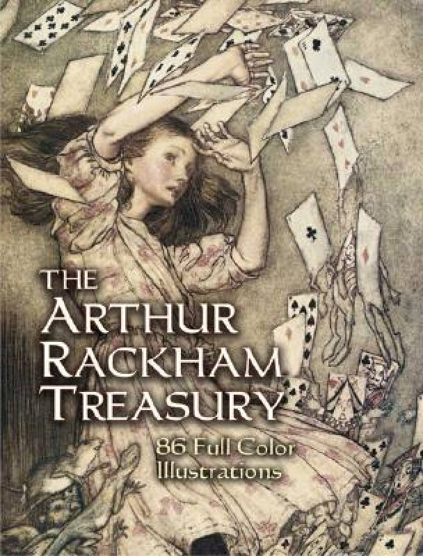 the arthur rackham treasury: 86 full-color illustrations