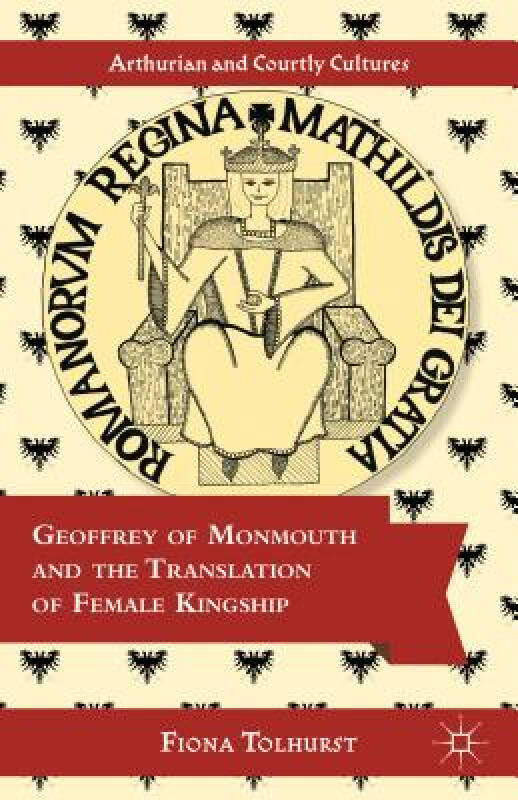 【预订】geoffrey of monmouth and the translation