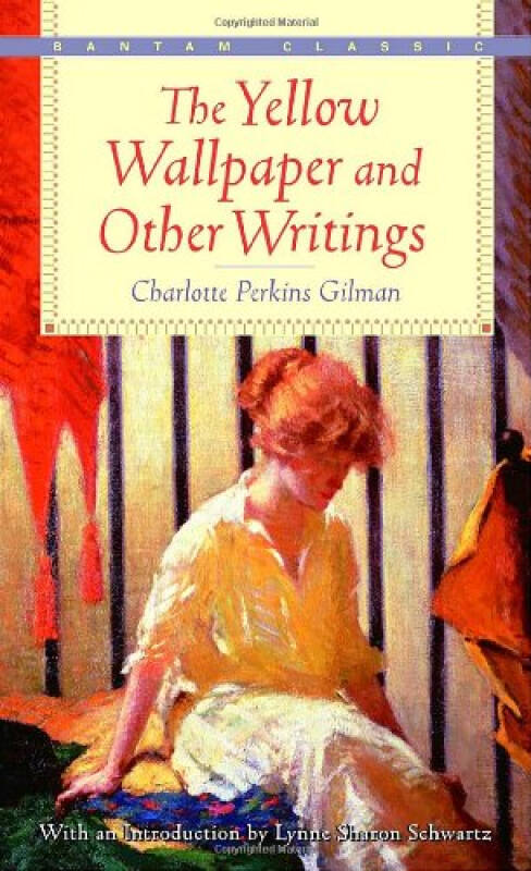 the yellow wallpaper and other writings charlotte