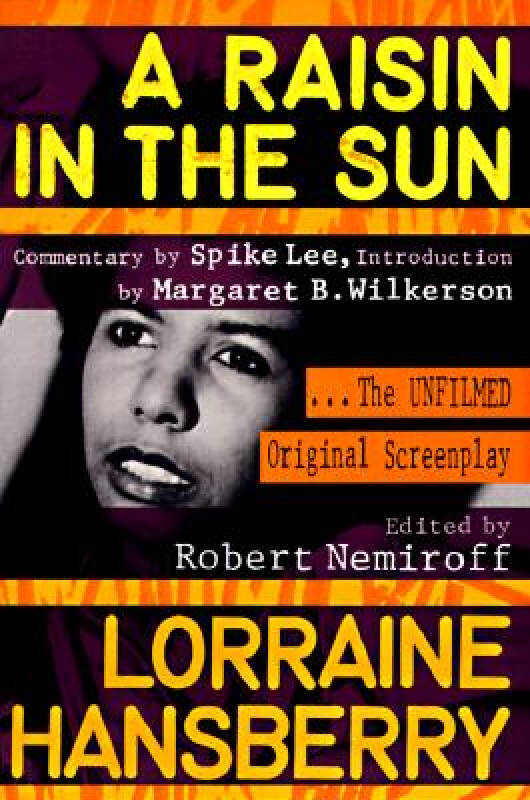 【预订】a raisin in the sun: the unfilmed