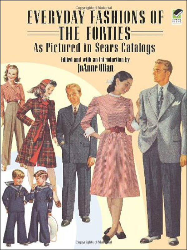 everyday fashions of the forties as pictured in sears catalogs