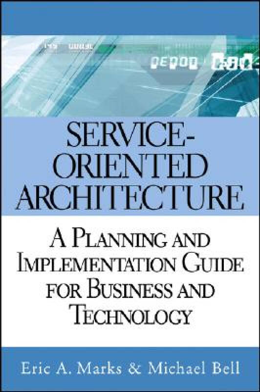 【预订】service oriented architecture: a