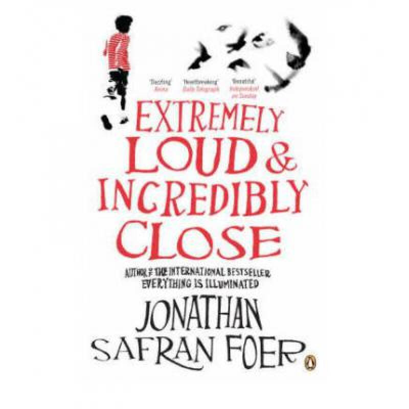 extremely loud and incredibly close