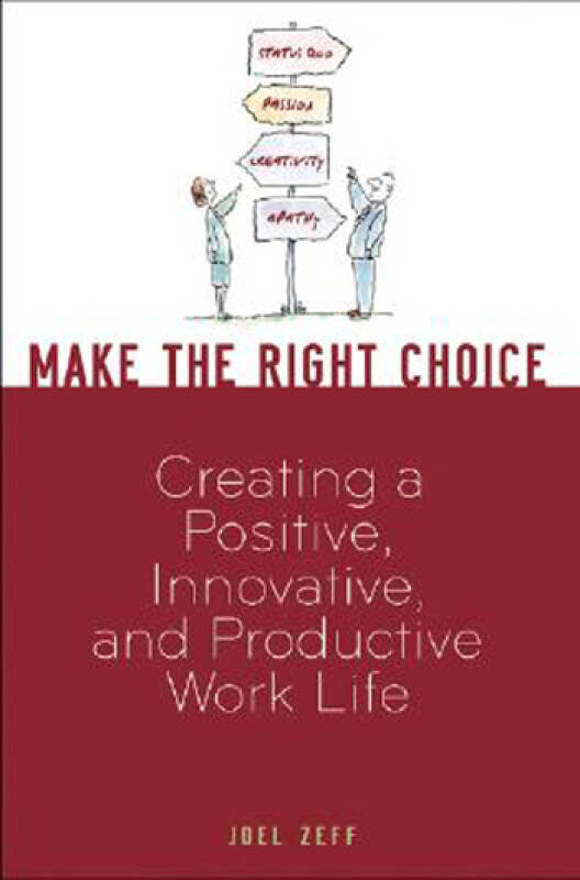 make the right choice: creating a positi.