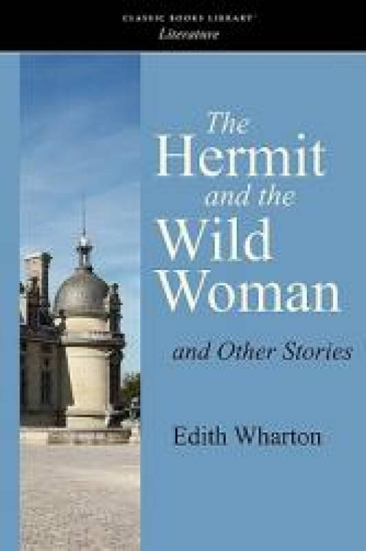 【预订】the hermit and the wild woman and other