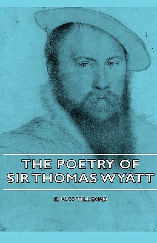 【预订】the poetry of sir thomas wyatt