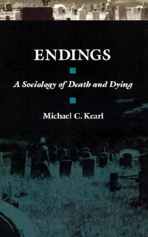 【预订】endings: a sociology of death and