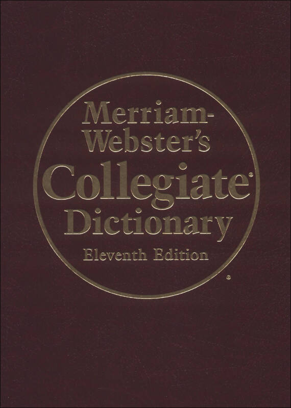 Merriam-Webster's Collegiate Dictionary, 11th 