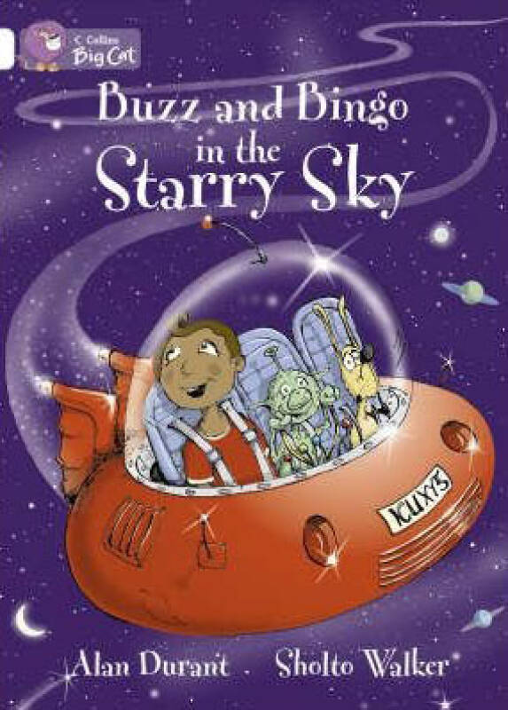 collins big cat - buzz and bingo in the starry sky: band 10