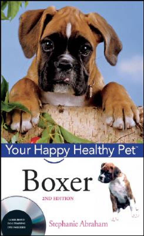 【预订】boxer: your happy healthy pet, secon