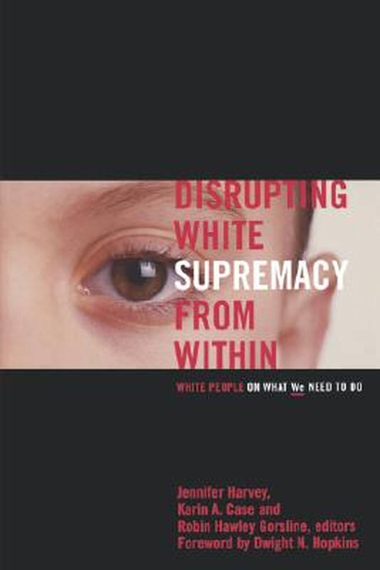 【预订】disrupting white supremacy from