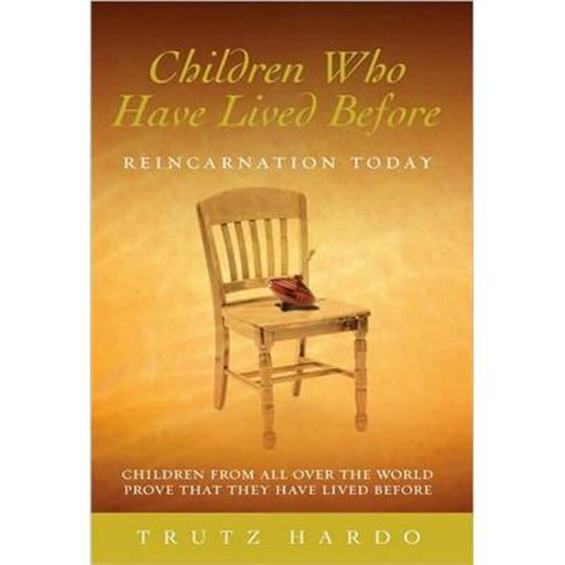 children who have lived before: reincarnation to