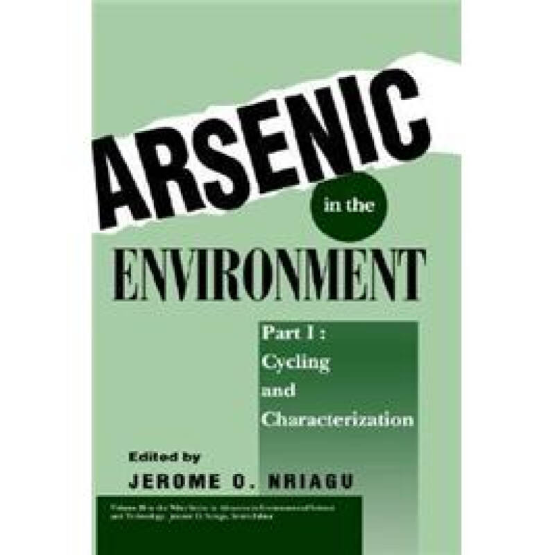 arsenic in the environment (advances in environmental science