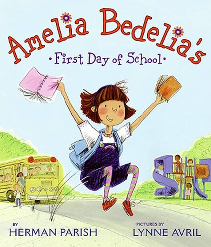 amelia bedelia"s first day of school