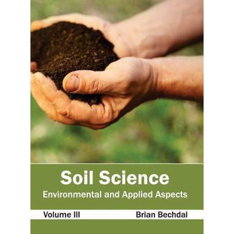 soil science: environmental and applied .