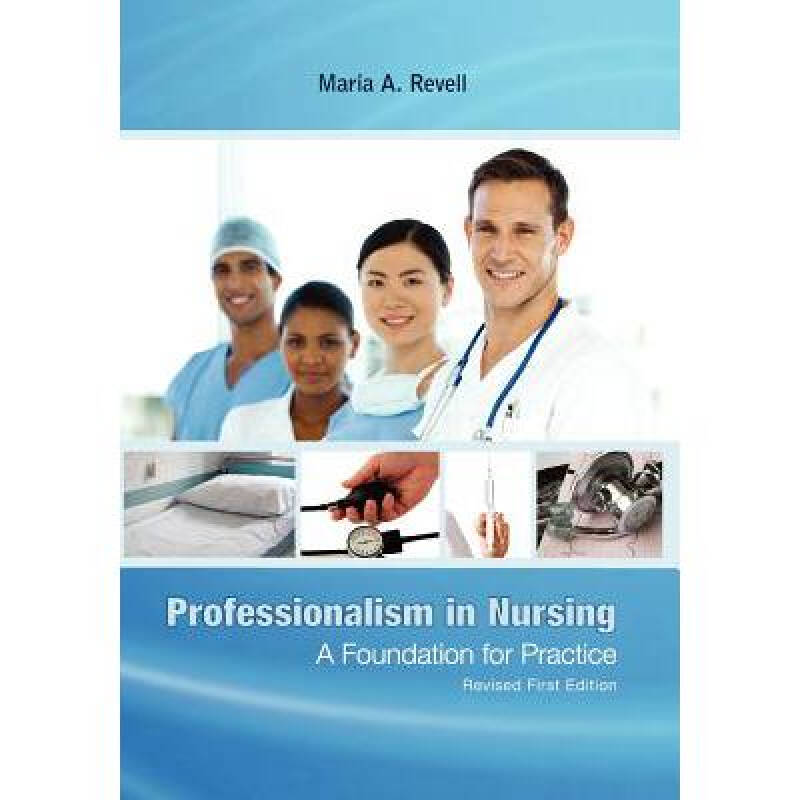 professionalism in nursing: a foundation.