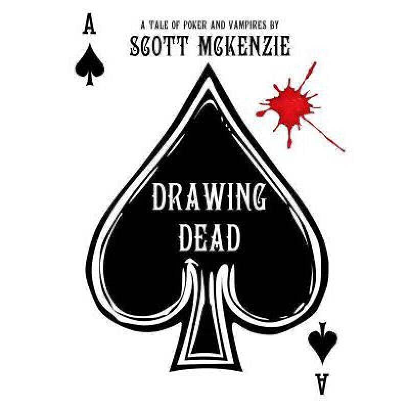 drawing dead: a tale of poker and vampires