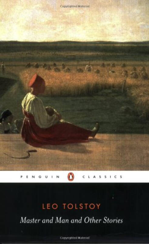 master and man and other stories leo tolstoy