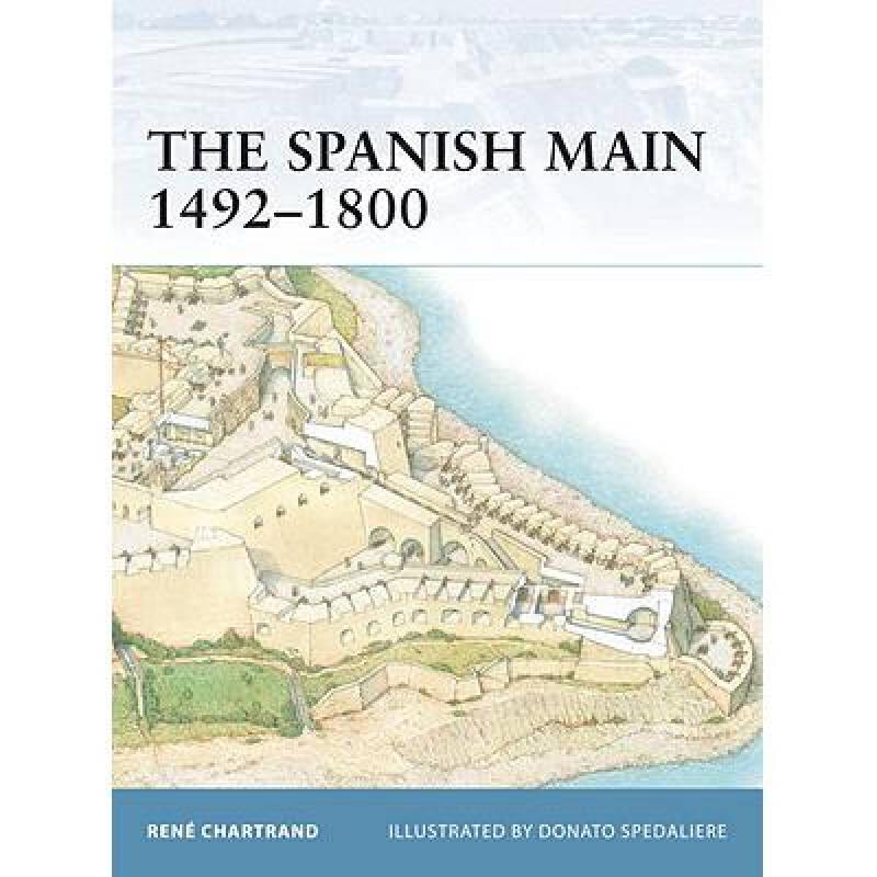 预订the spanish main 1492-1800