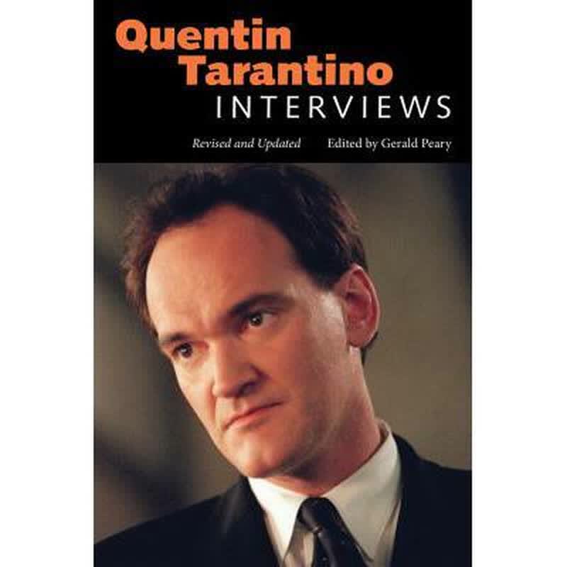quentin tarantino: interviews, revised a.