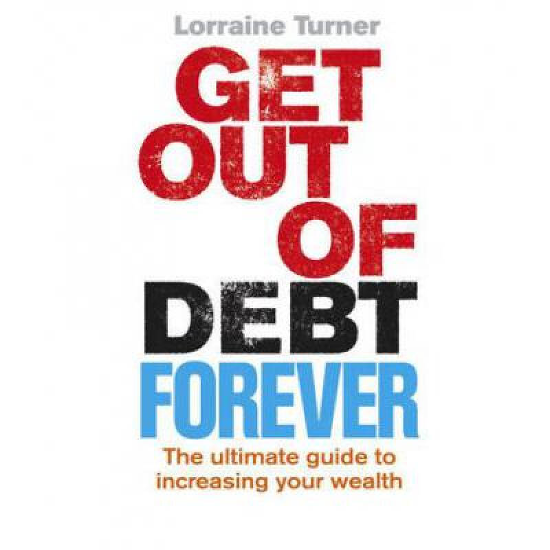 get out of debt forever the ultimate gui.