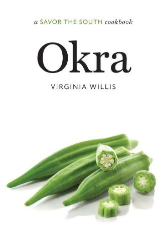 【预订】okra: a savor the south cookbook