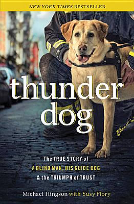 【预订】thunder dog: the true story of a blind