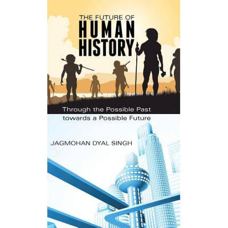 the future of human history: through the.